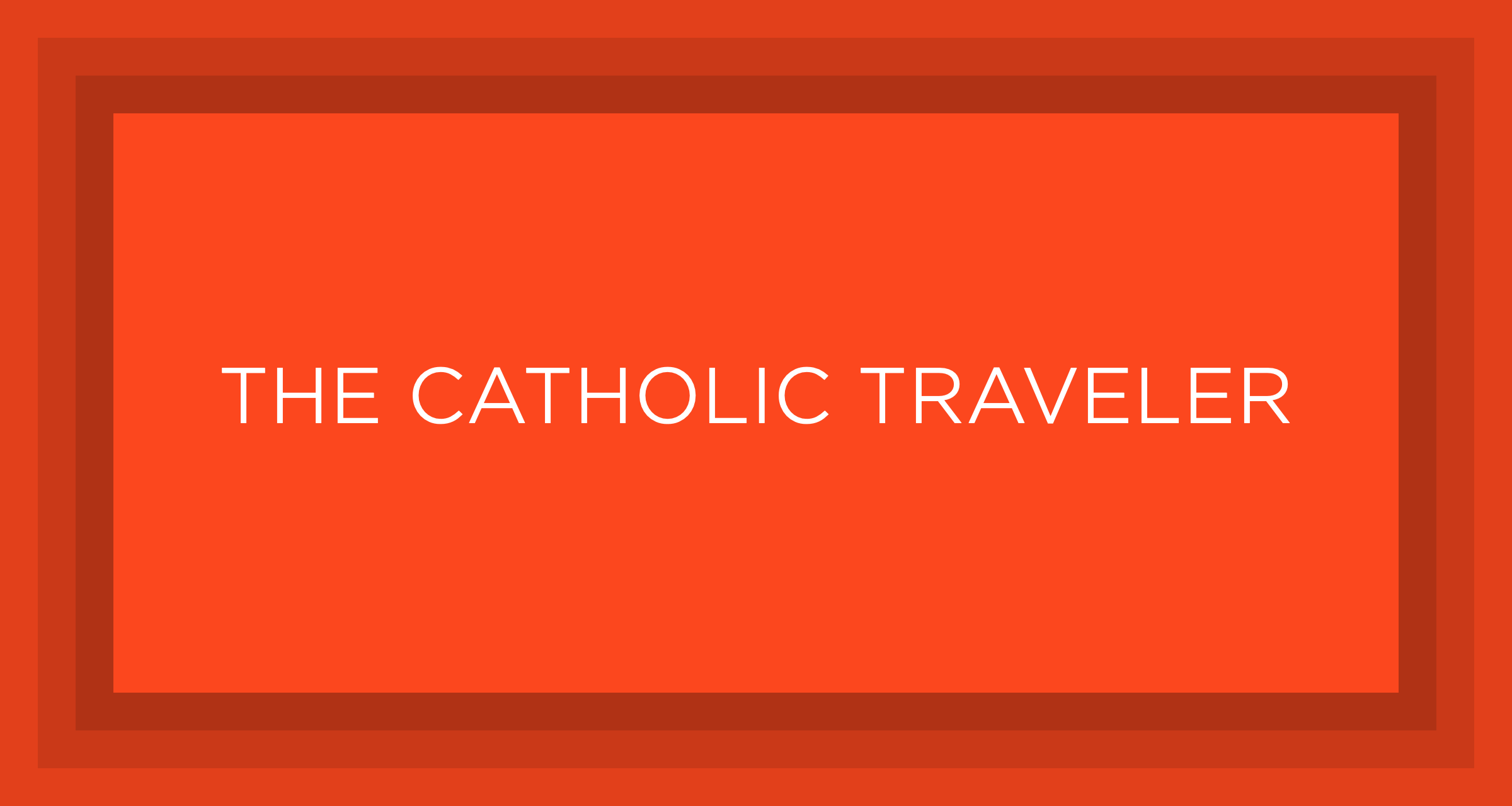 The Catholic Traveler